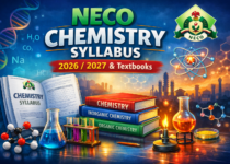 NECO Chemistry Syllabus 2026/2027 & Textbooks