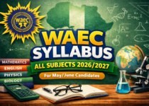 Waec Syllabus All Subjects 2026/2027 for May June Candidates
