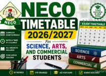 NECO Timetable 2026/2027 For Science, Arts, and Commercial Students